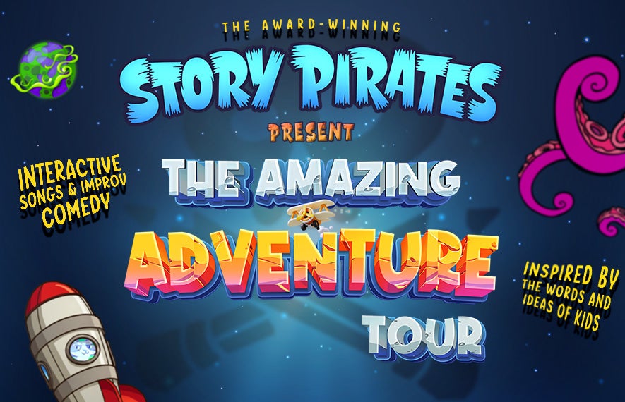 More Info for Story Pirates: The Amazing Adventure Tour