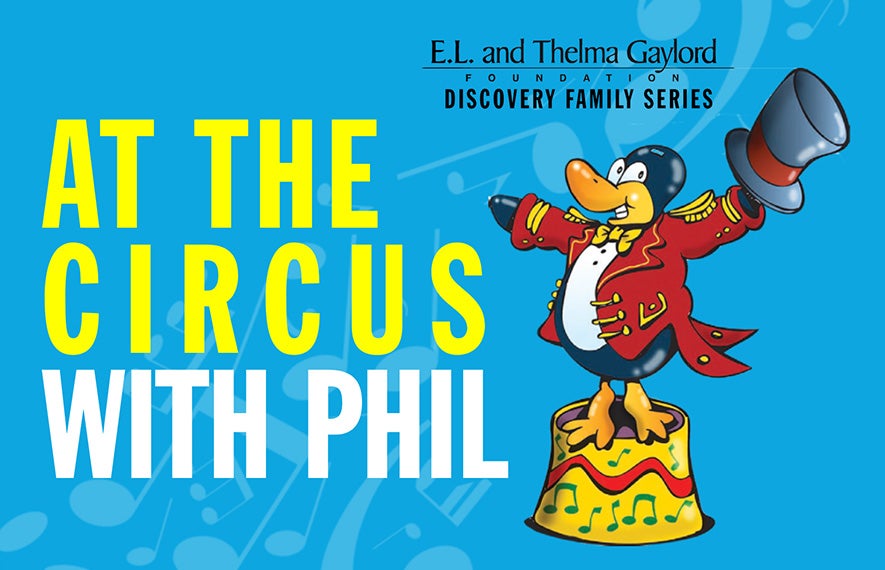 More Info for At the Circus with Phil