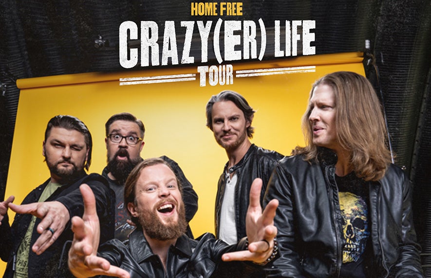 Home Free Crazy(er) Life Tour Civic Center Music Hall