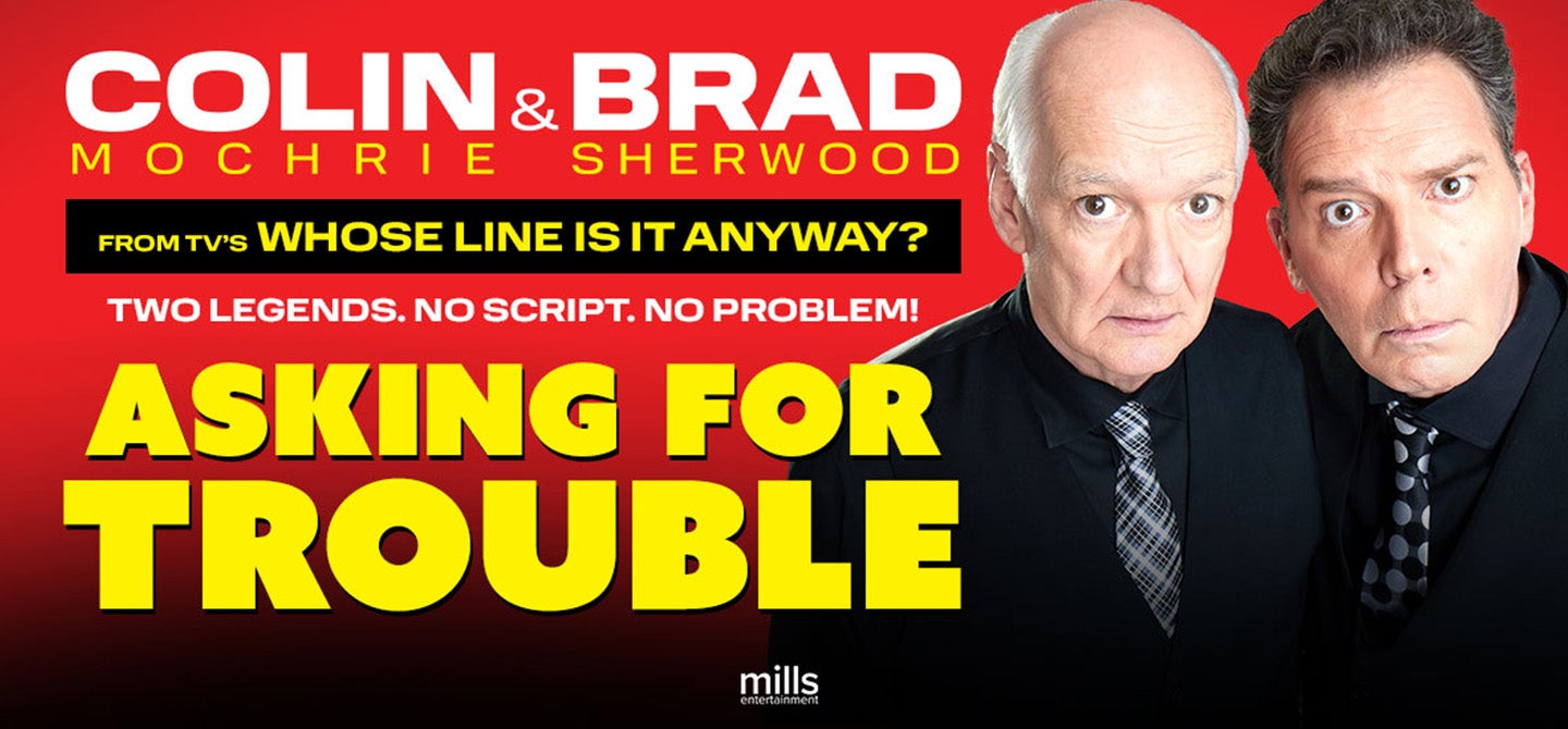 Colin Mochrie & Brad Sherwood: Asking for Trouble