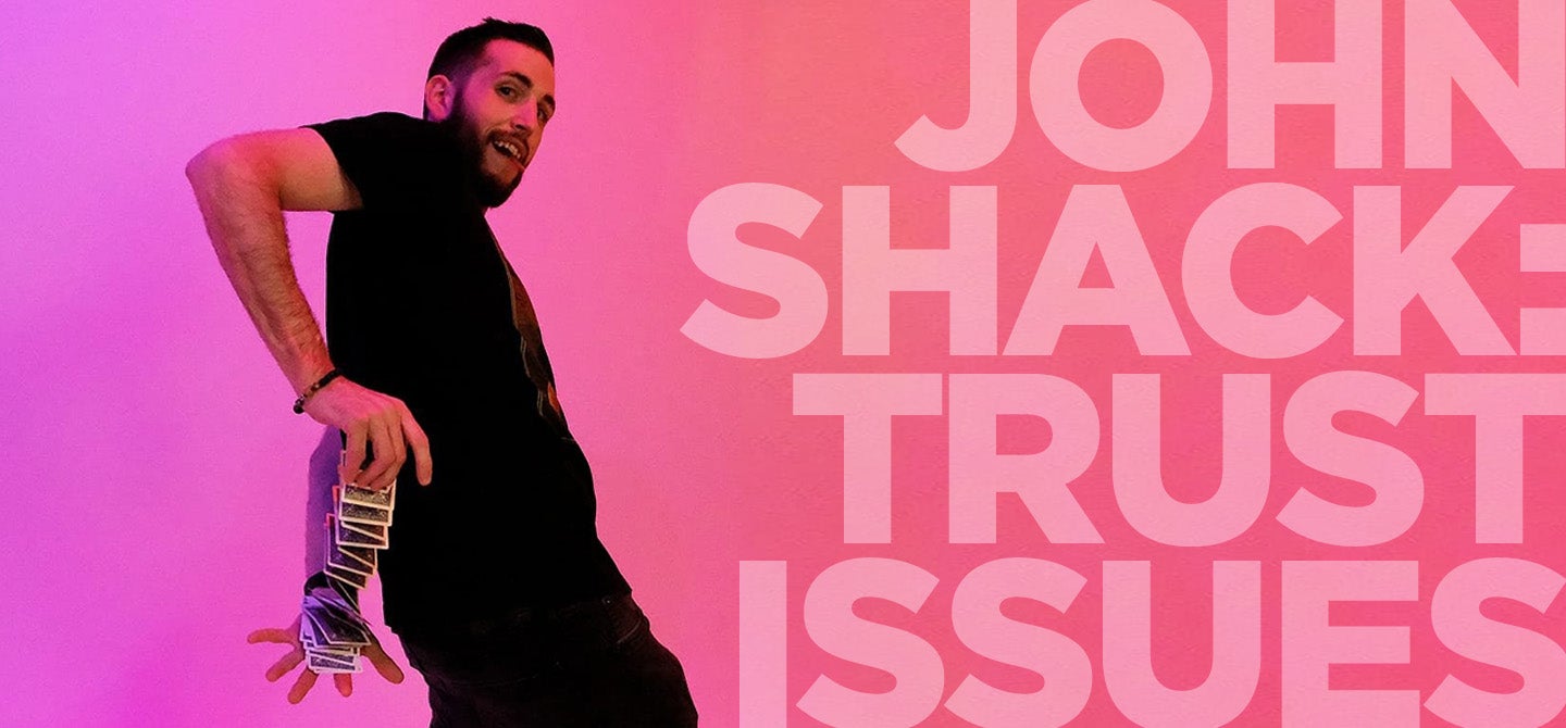 John Shack: Trust Issues