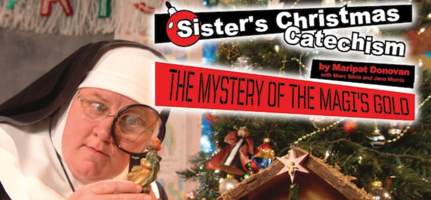 Sister's Christmas Catechism: The Mystery of the Magi's Gold