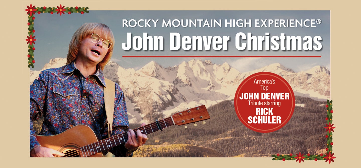 Rocky Mountain High Experience: A John Denver Christmas