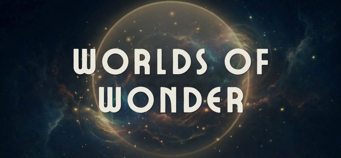 Worlds of Wonder