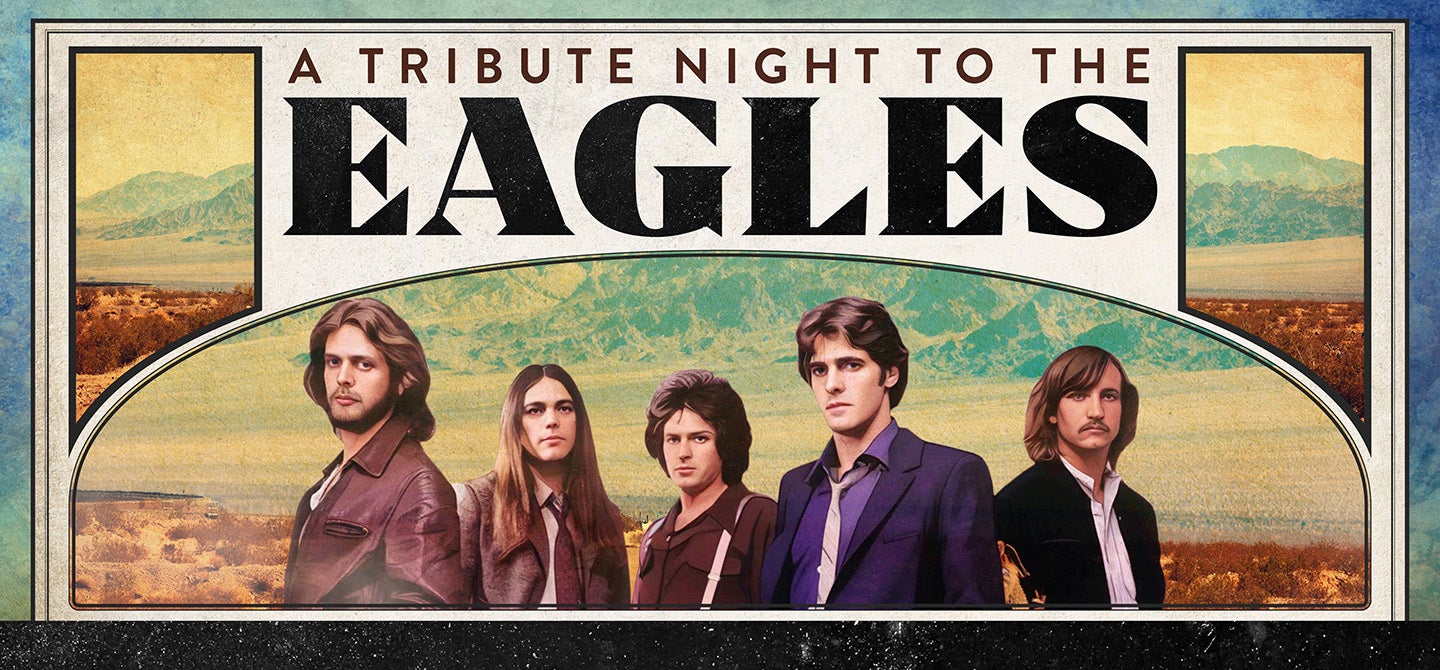 A Tribute to the Eagles