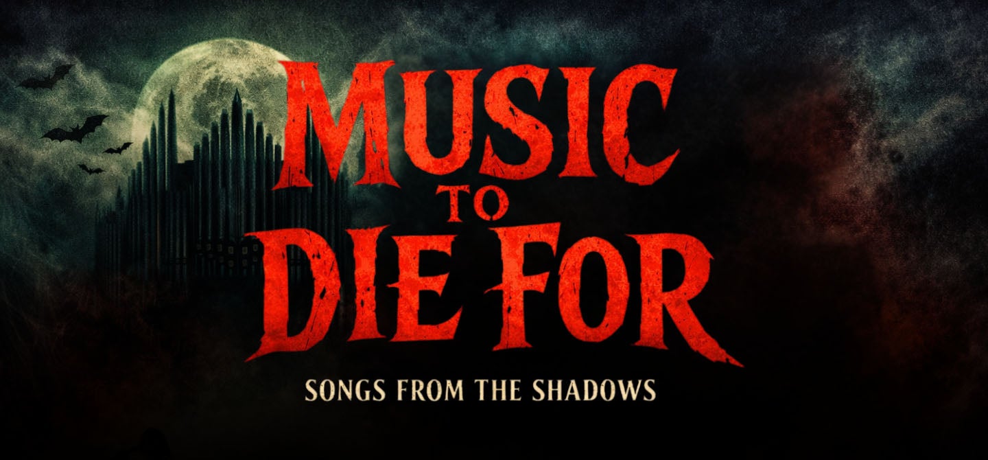 Music to Die For: Songs from the Shadows